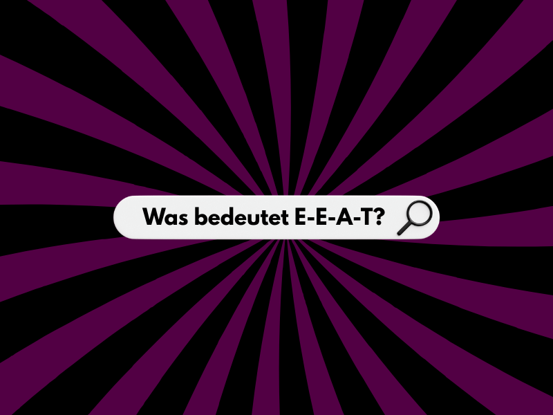 Was bedeutet EEAT?